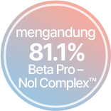 mengandung 81.1% Beta Pro – Nol Complex™