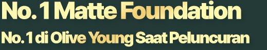 No. 1 Matte Foundation* No. 1 di Olive Young Saat Peluncuran*
