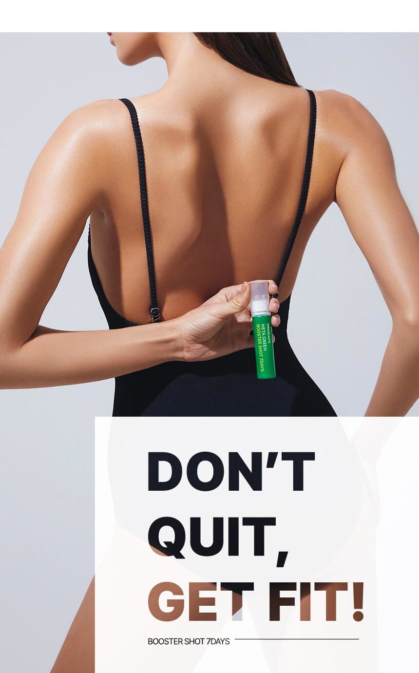 DON’T QUIT GET FIT! BOOSTER SHOT 7DAYS